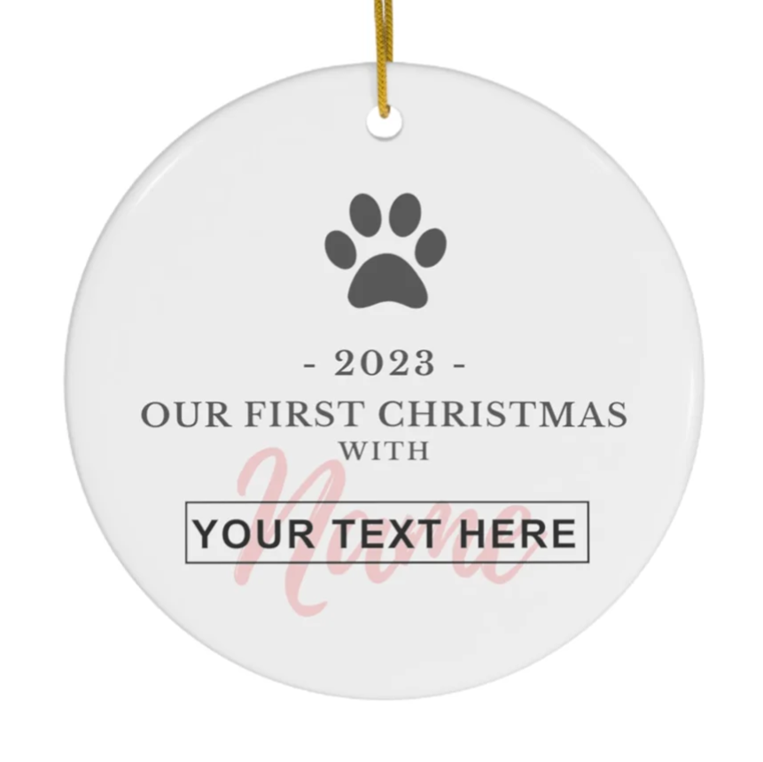 PERSONALIZED 'My/Our First Christmas With' Ceramic Ornament